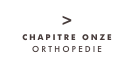 >
CHAPITRE ONZE
ORTHOPEDIE